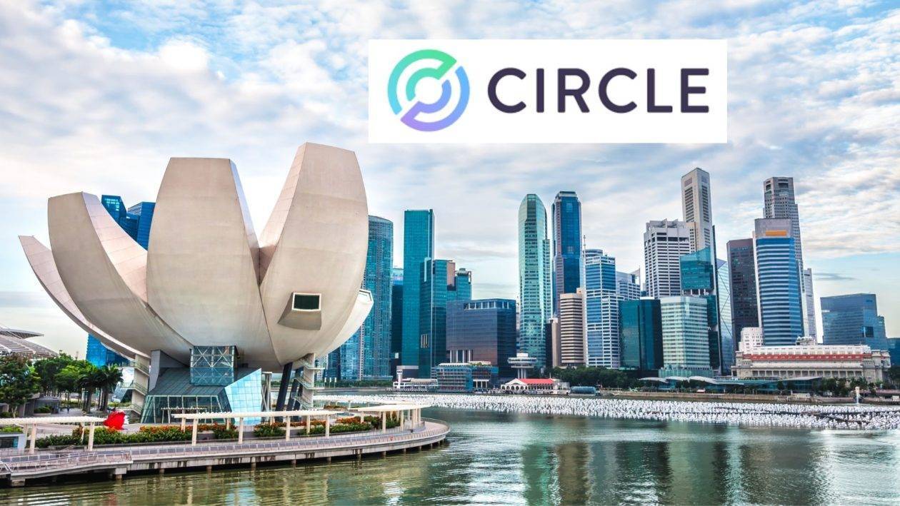 Circle Được Cấp Phép Hoạt Động tại Singapore